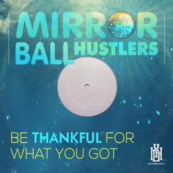 Be Thankful For What You Got Instrumental