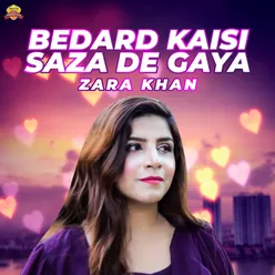 Bedard Kaisi Saza De Gaya - Single