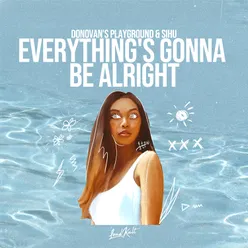Everything's Gonna Be Alright