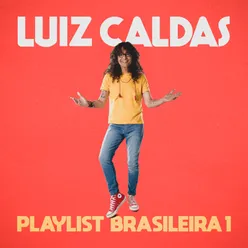 Playlist Brasileira 1