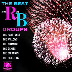 The Best of R and B Groups