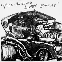 Fuel-Injected Love Shammy 25th Anniversary Remaster