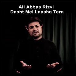 Dasht Mei Laasha Tera