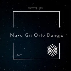 Na•a Gri Orto Dongja