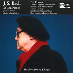 St. John Passion, BWV 245: Part II: Die Juden aber schrieen und sprachen (Evangelist, Chorus, Pilatus)