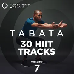 Tabata - 30 Hiit Tracks Vol. 7 Tabata Music 20 Sec Work and 10 Sec Rest Cycles with Vocal Cues