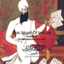 Epic Music of Iran 24 (Selected)