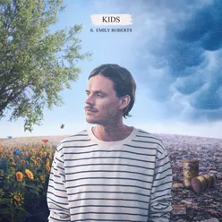 Kids (feat. Emily Roberts) Single Edit