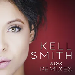 Kell Smith Remixes