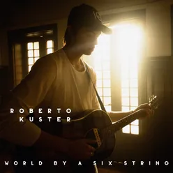 World by a Six String