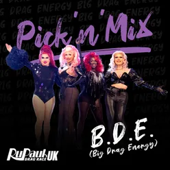 B.D.E. (Big Drag Energy) Pick 'n' Mix
