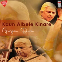 Kaun Albele Kinare - Raga Mishra Ghara - Dadra Tala