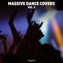 Massive Dance Covers Vol. 3