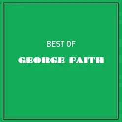 Best of George Faith