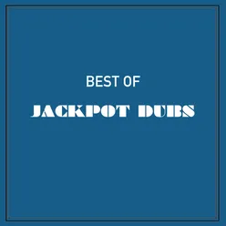 Best of Jackpot Dubs
