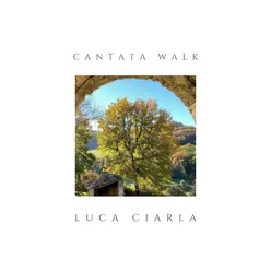 Cantata Walk