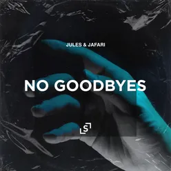 No Goodbyes Extended Mix