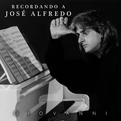 Recordando a José Alfredo