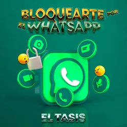 Bloquearte por el Whatsapp