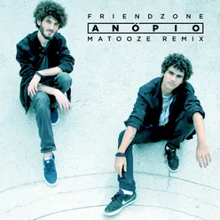 Friendzone Matooze Remix
