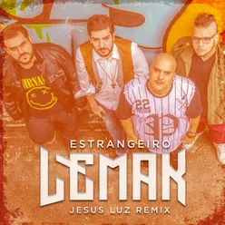 Estrangeiro Jesus Luz Remix