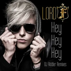 Hey, Hey, Hey DJ Riddler Remixes
