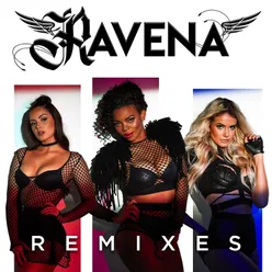 Ravena Remixes