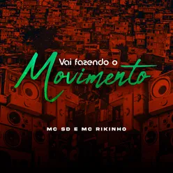 Vai Fazendo o Movimento