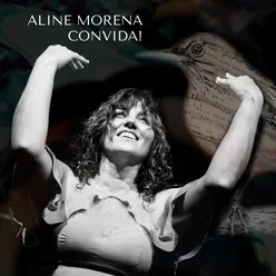 Aline Morena Convida!