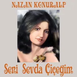 Seni Sevda Çiçeğim