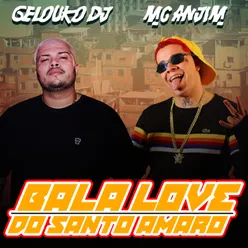 Bala Love do Santo Amaro