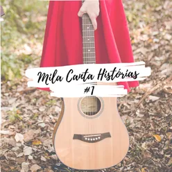 Mila Canta Histórias #1