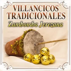 Villancicos Tradicionales. Zambomba Jerezana