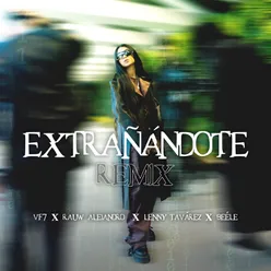 Extrañandote Remix
