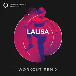 Lalisa Extended Workout Remix 128 BPM