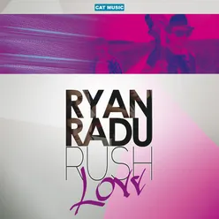 Rush Love Extended Version
