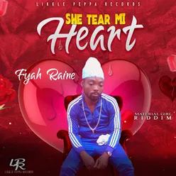 She Tear Mi Heart