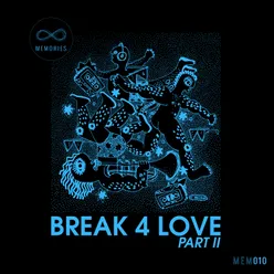 Break 4 Love Franck Roger Remix