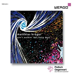 Matthias Krüger: Ain't Nuthin' but Fairy Dust