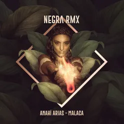 Negra Malaca Rmx