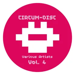 Circum-Disc  (Vol. 4)
