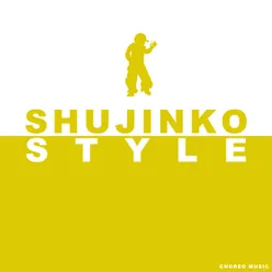 SHUJINKO STYLE