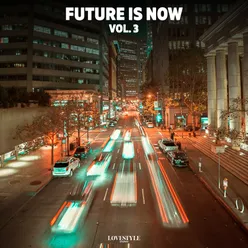 Future is Now Vol. 3