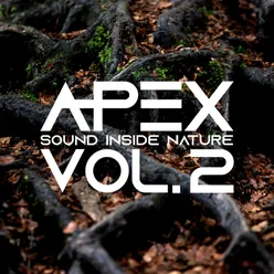 Apex Sound Inside Nature, Vol. 2 Continuous Mix