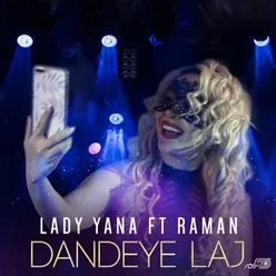Dandeye Laj (feat. Raman)