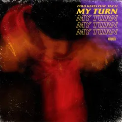 My Turn (feat. Taz LI)