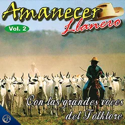 Amanecer Llanero con las Grandes Voces del Folklore, Vol. 2