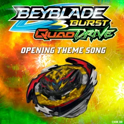 We're Your Rebels (Beyblade Burst QuadDrive Opening Theme Song)