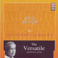 The Versatile Bhimsen Joshi - Natyageet & Abhang - Volume 1