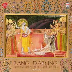 Dekho Nandlal(Rang Darungi) - Raga Nand - Dadra